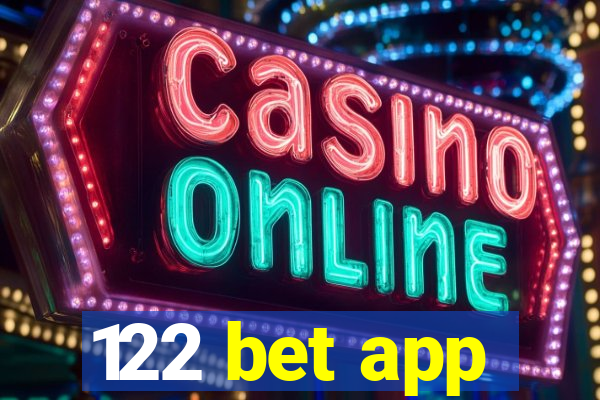 122 bet app